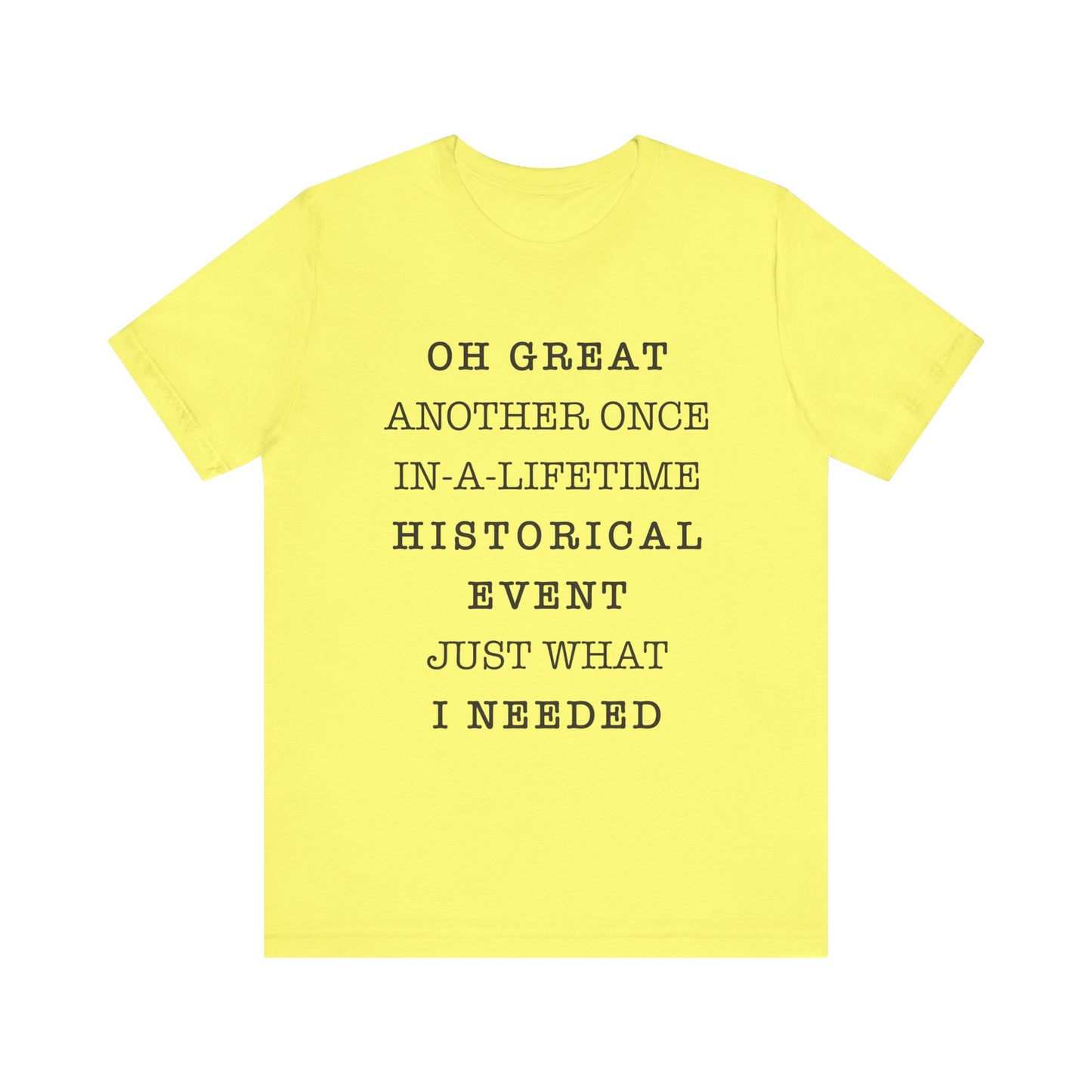Historical event T-Shirt