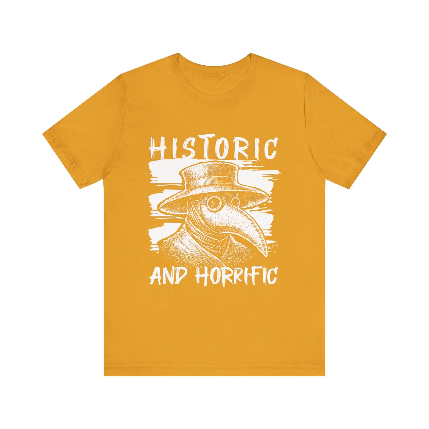 Historic and horrific T-Shirt