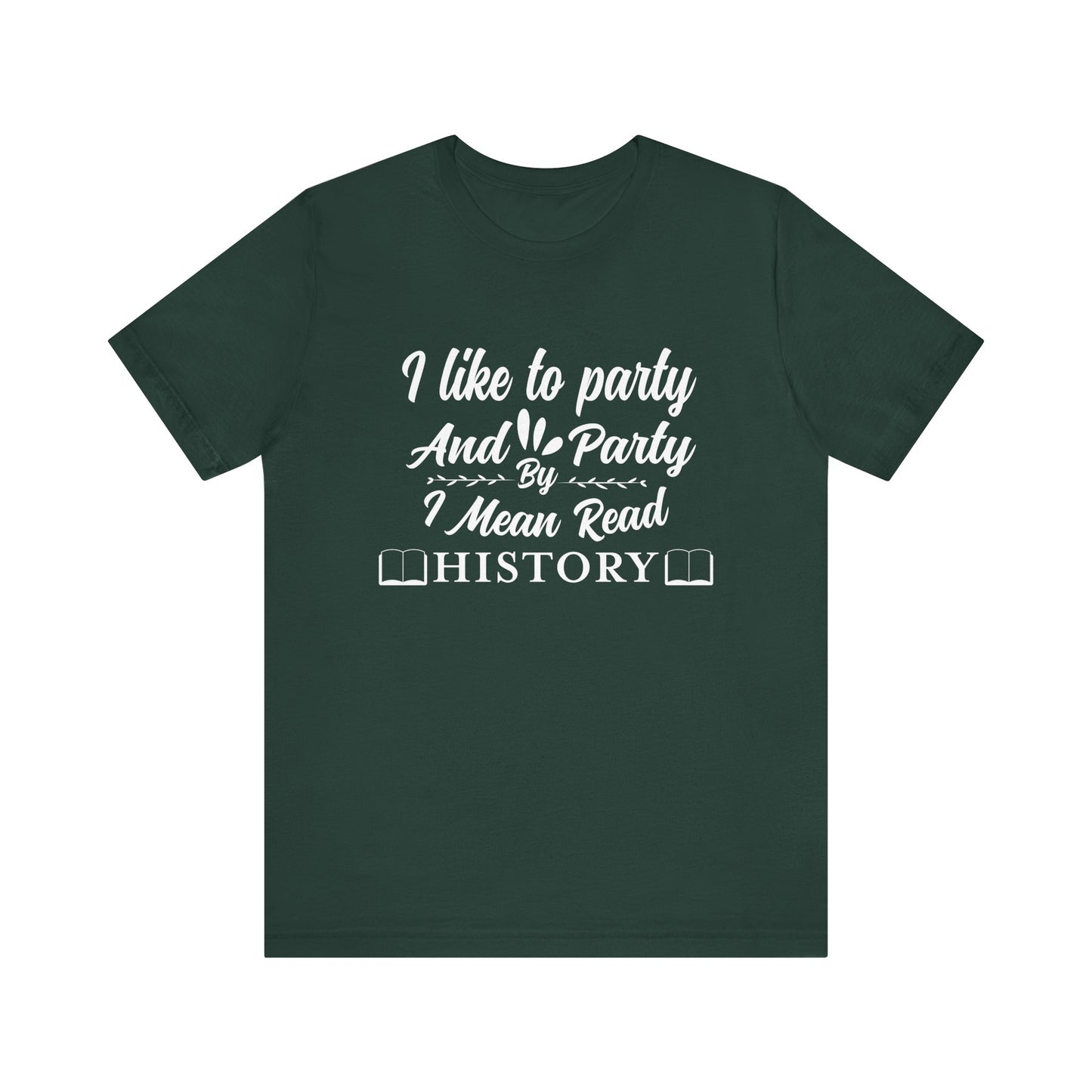 I Like To Party T-Shirt
