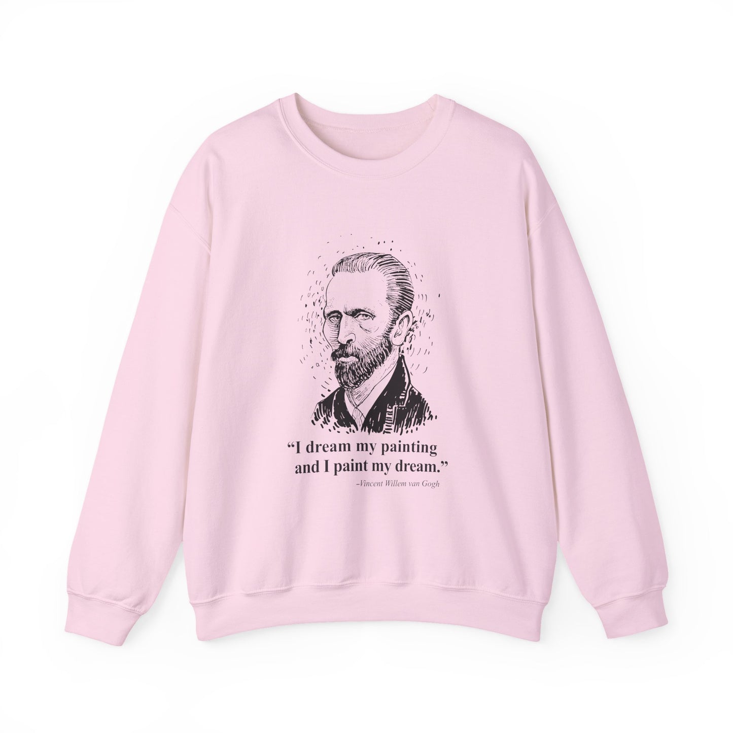 I dream my painting Sweatshirts