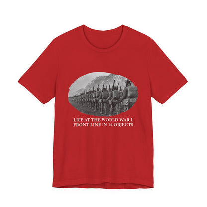 Life At The Front In 14 Objects T-Shirt