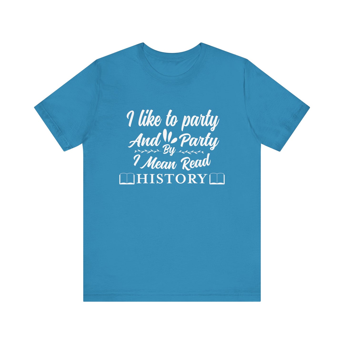 I Like To Party T-Shirt