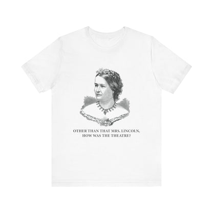 How Was the Theatre T-Shirt