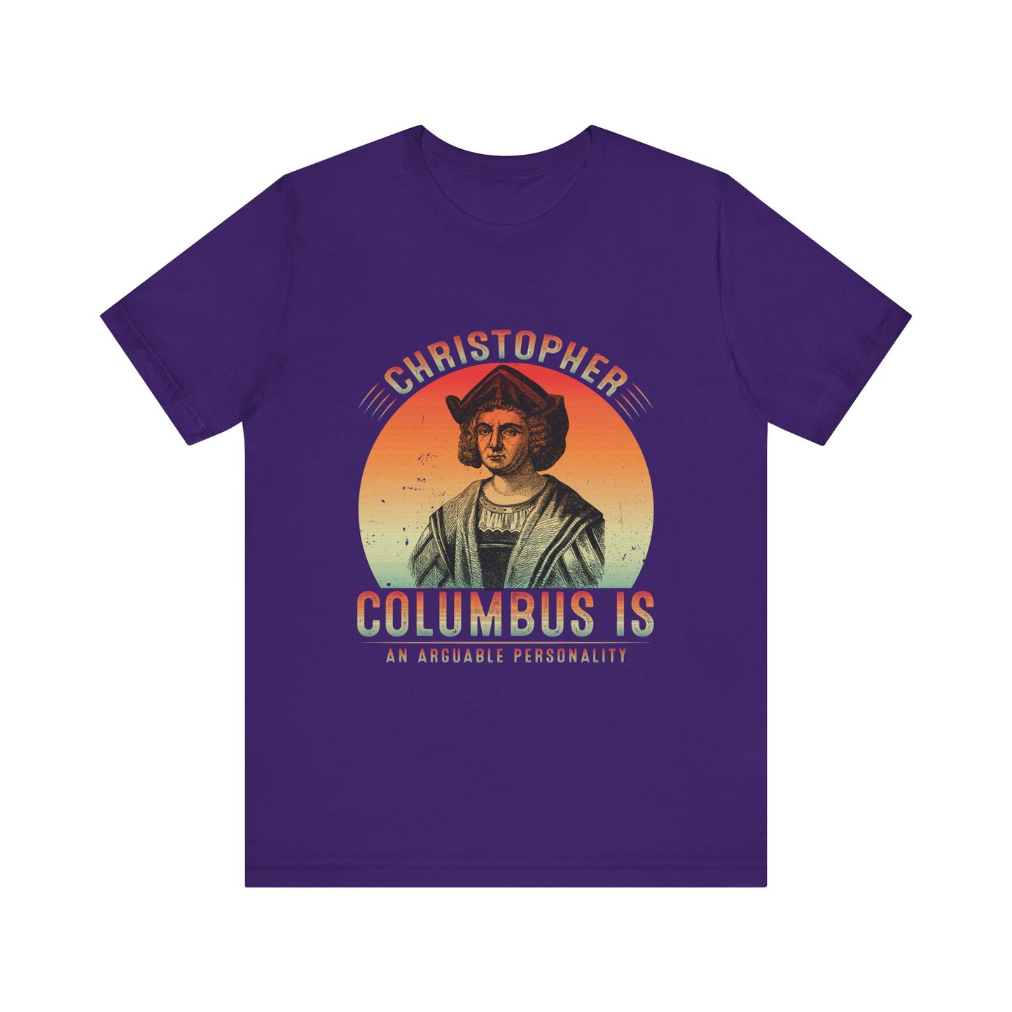 Christopher Columbus arguable personality T-Shirt