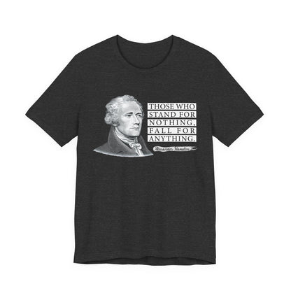 Those who stand for nothing T‑Shirt