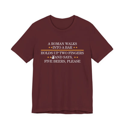 Roman Walks Into a Bar T‑Shirt