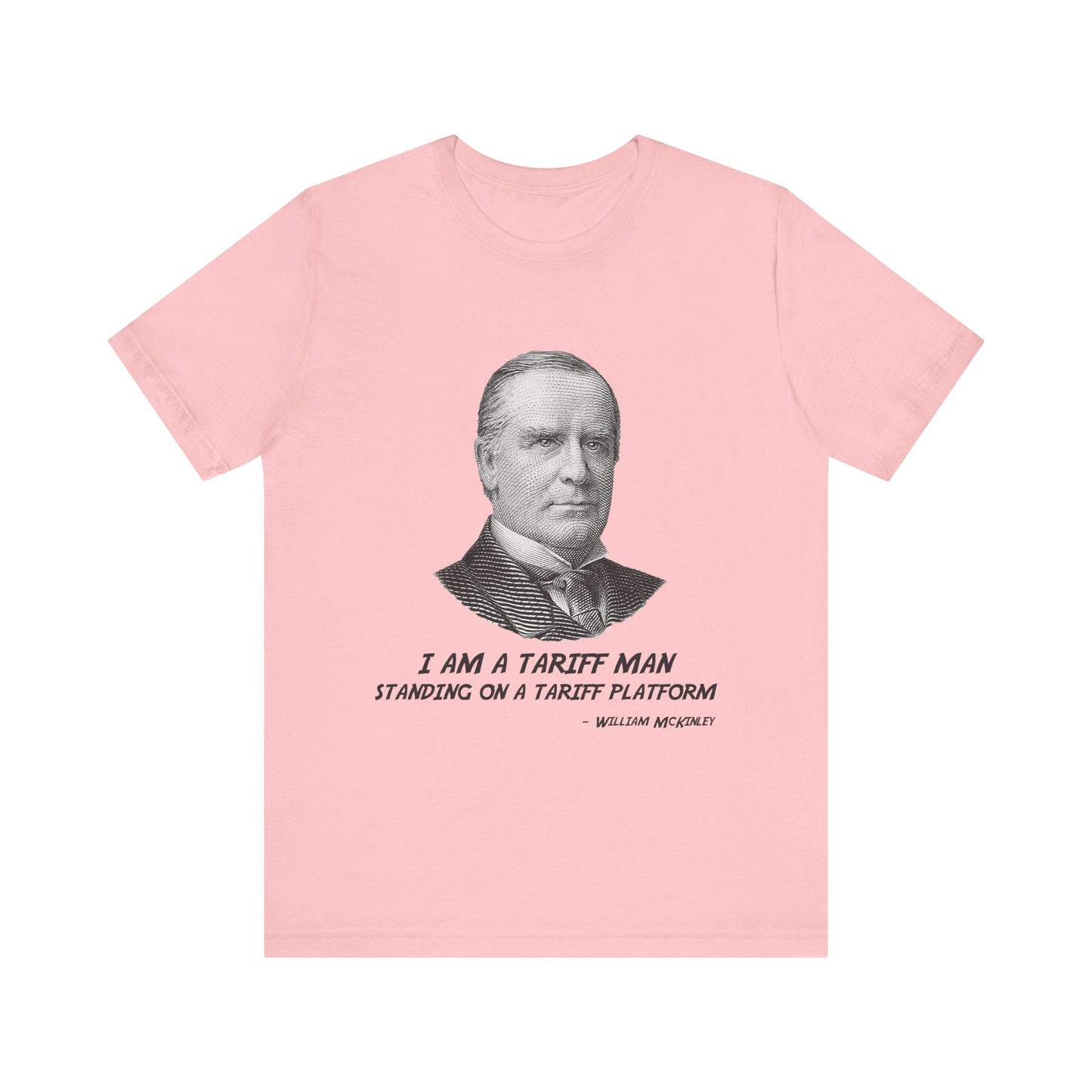 I am a tariff man T-Shirt