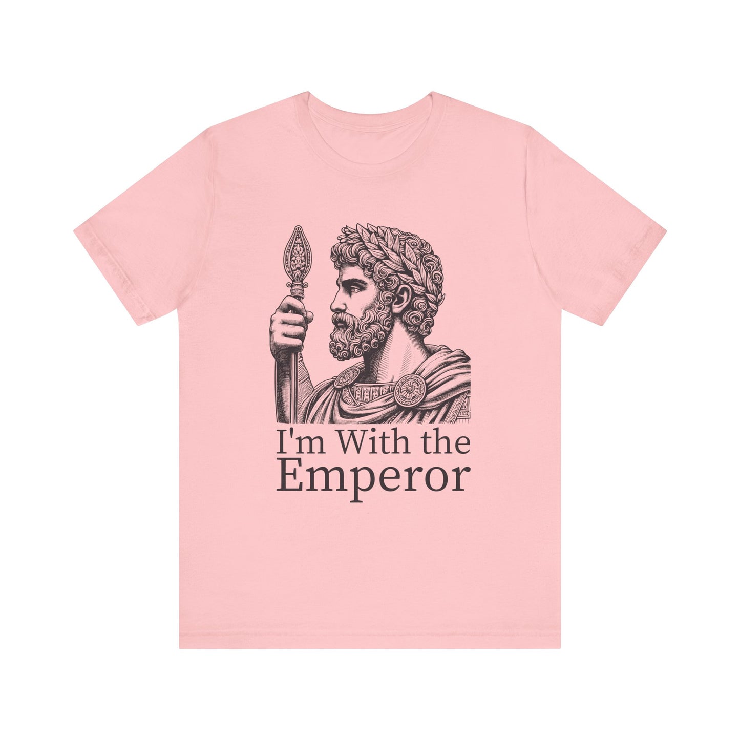 I'm With the Emperor T-Shirt