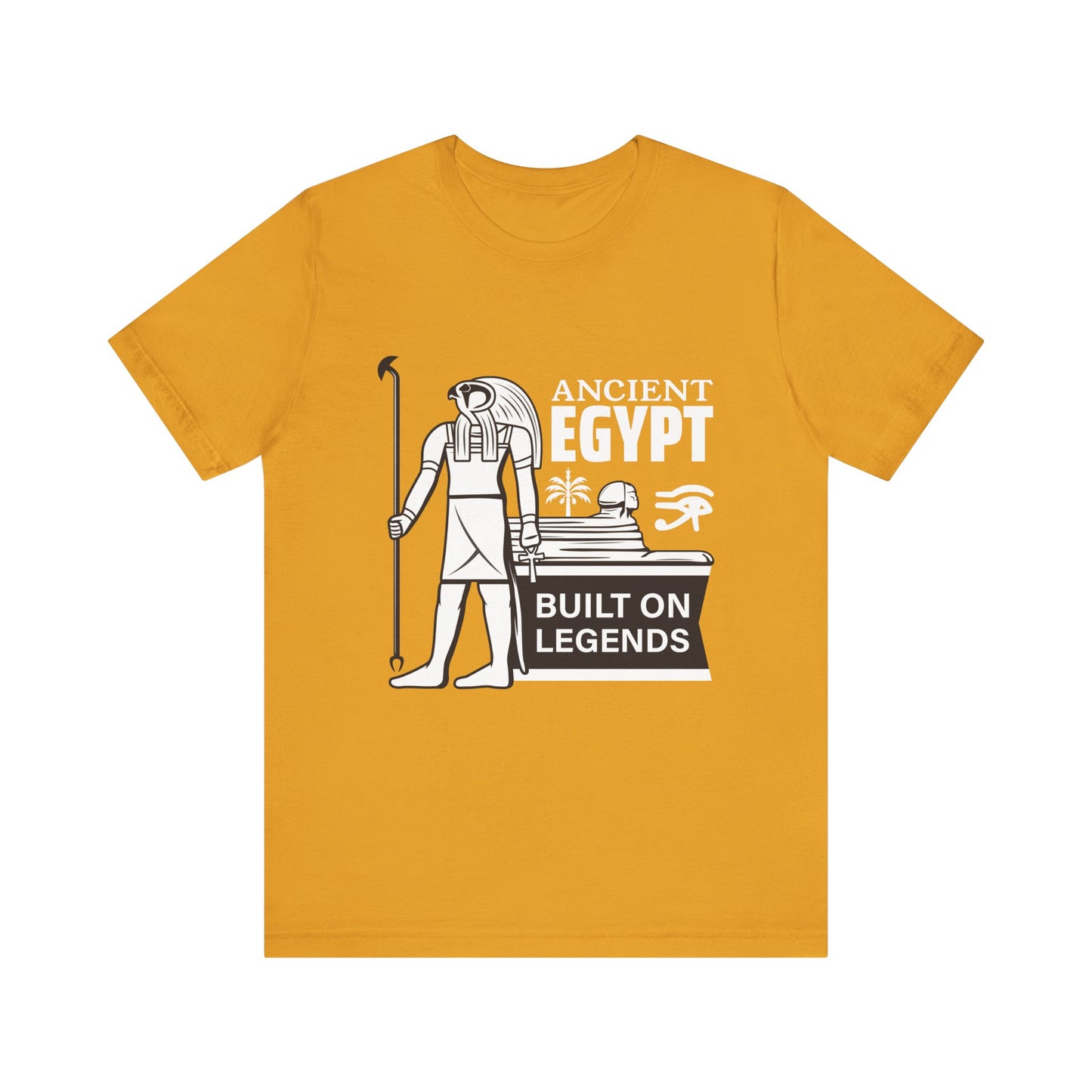 Ancient Egypt Built on Legends T-Shirt