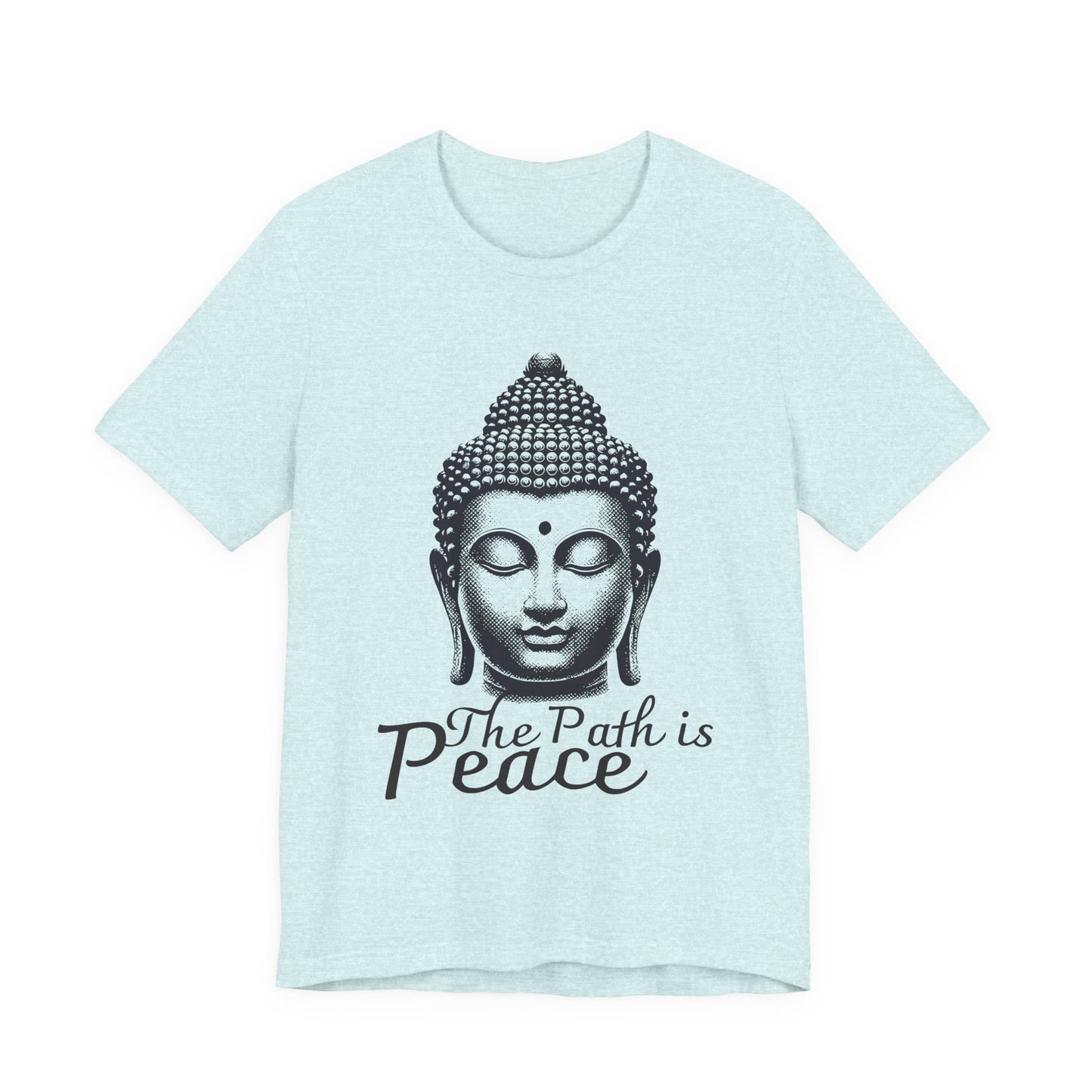 The path is peace Buddha T-Shirt