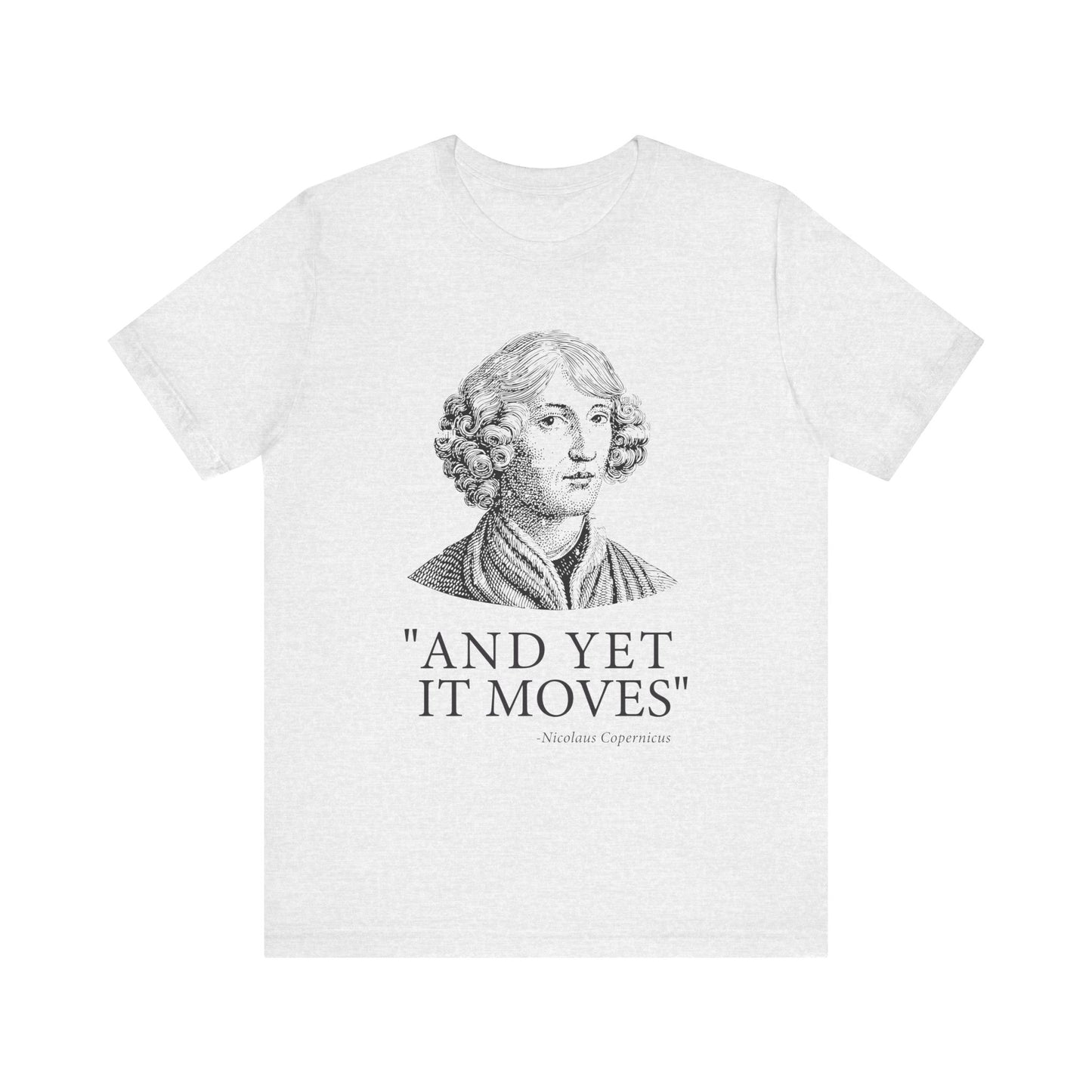 And Yet it moves T-Shirt