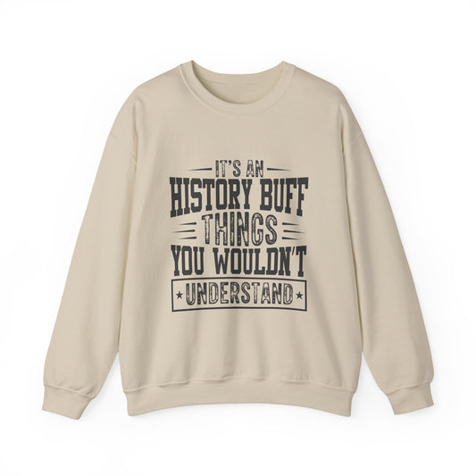 History buff Sweatshirt