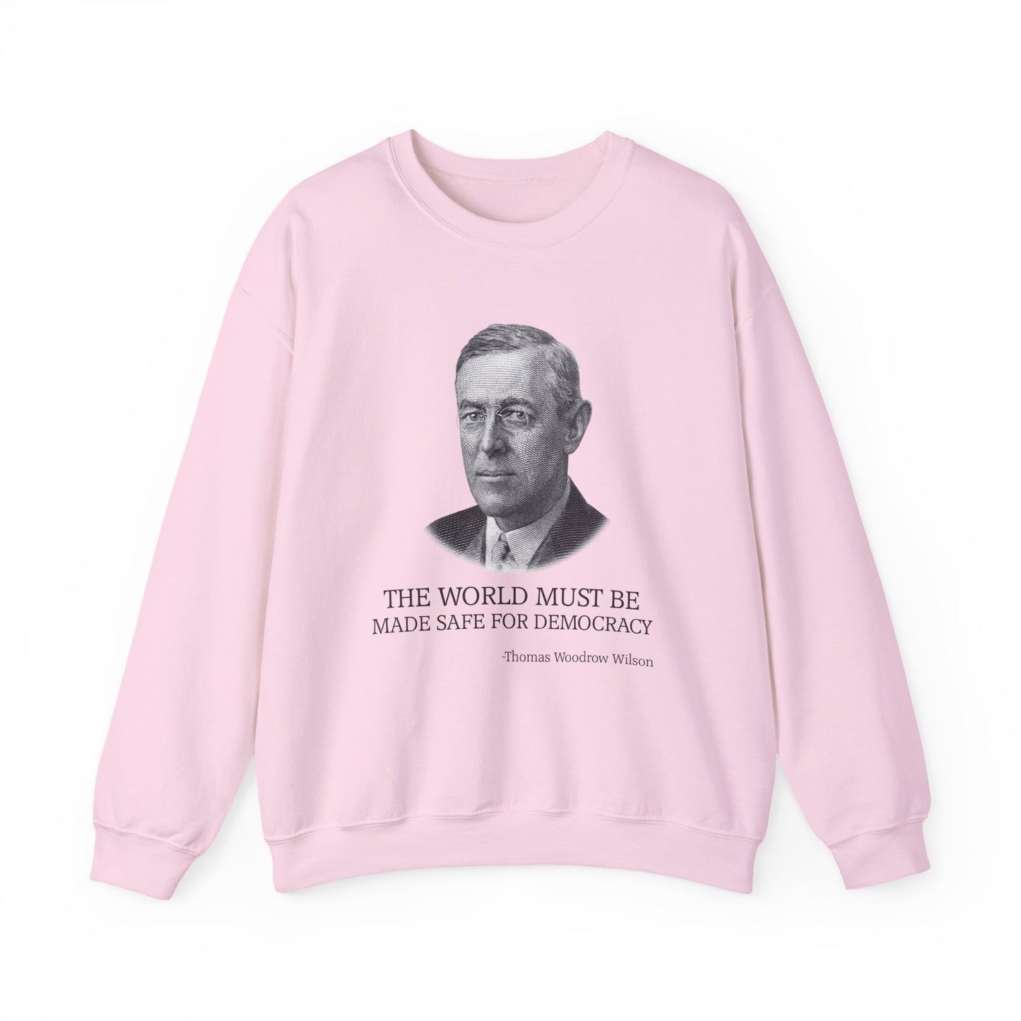 The world must be made safe Sweatshirt