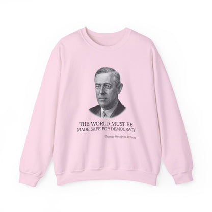 The world must be made safe Sweatshirt