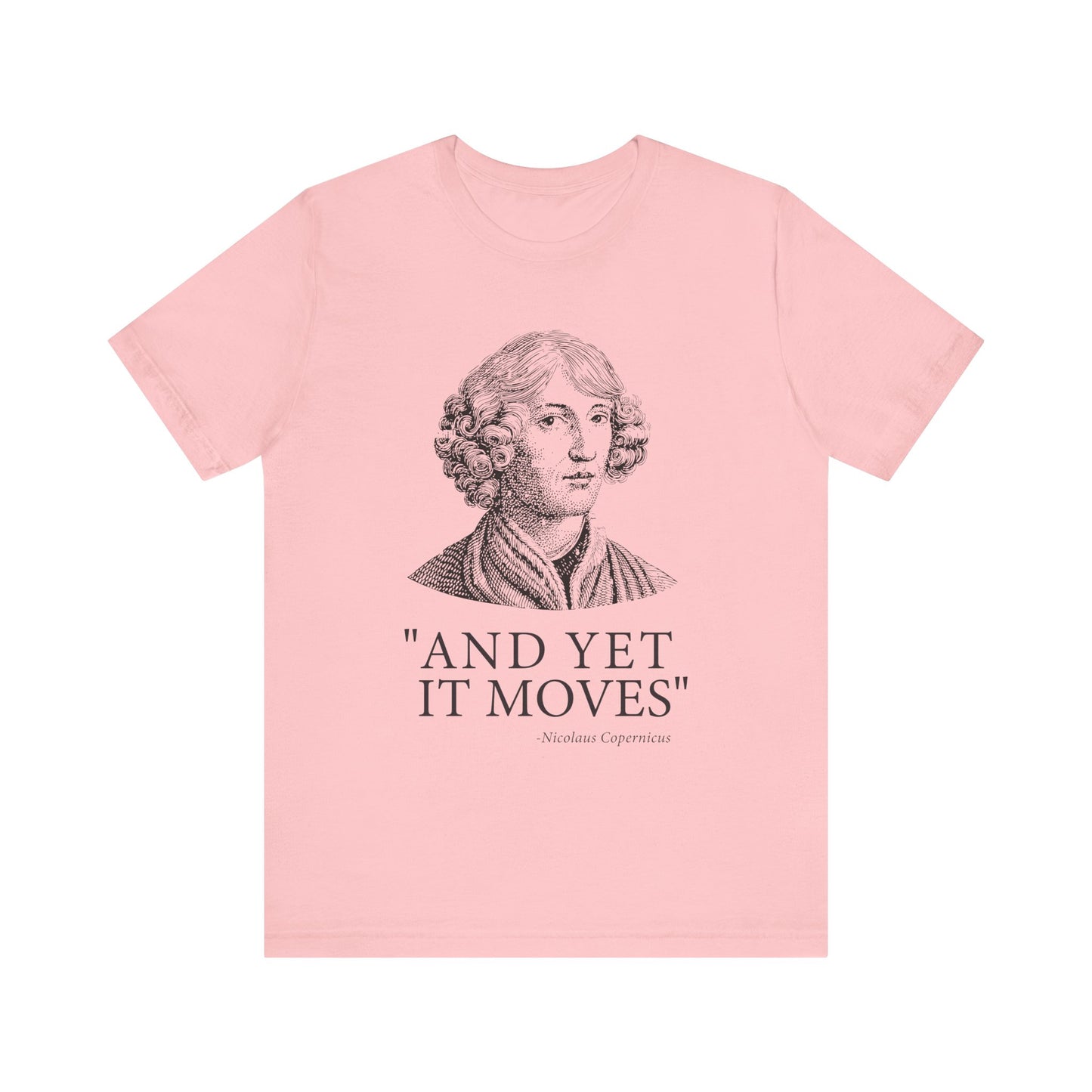 And Yet it moves T-Shirt