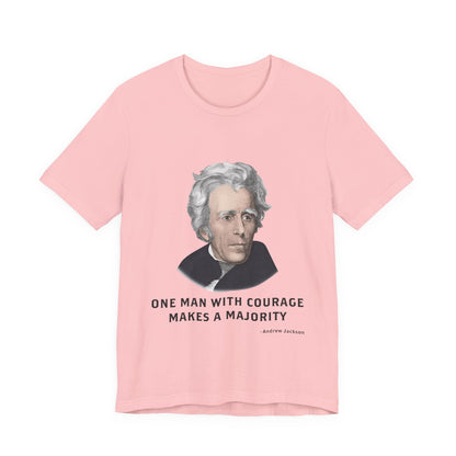 One Man with courage T-Shirt