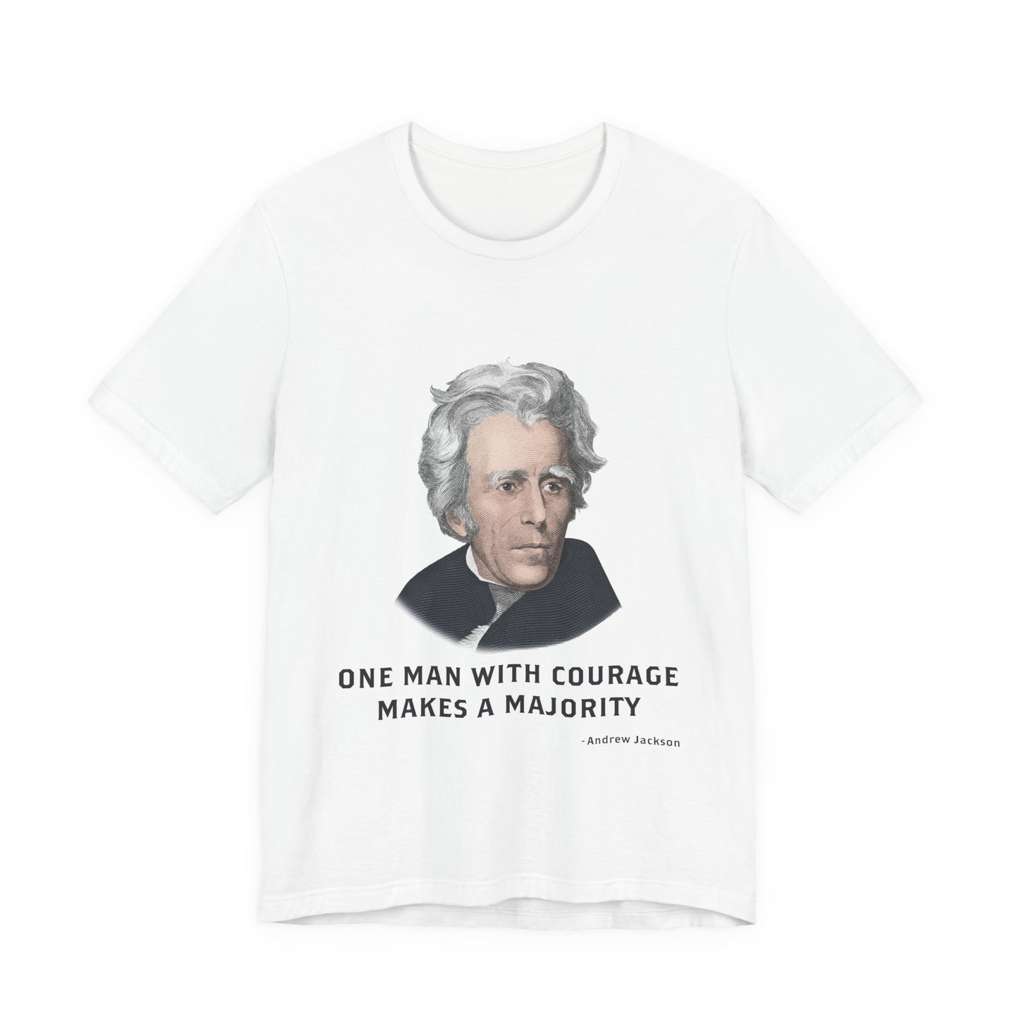 One Man with courage T-Shirt