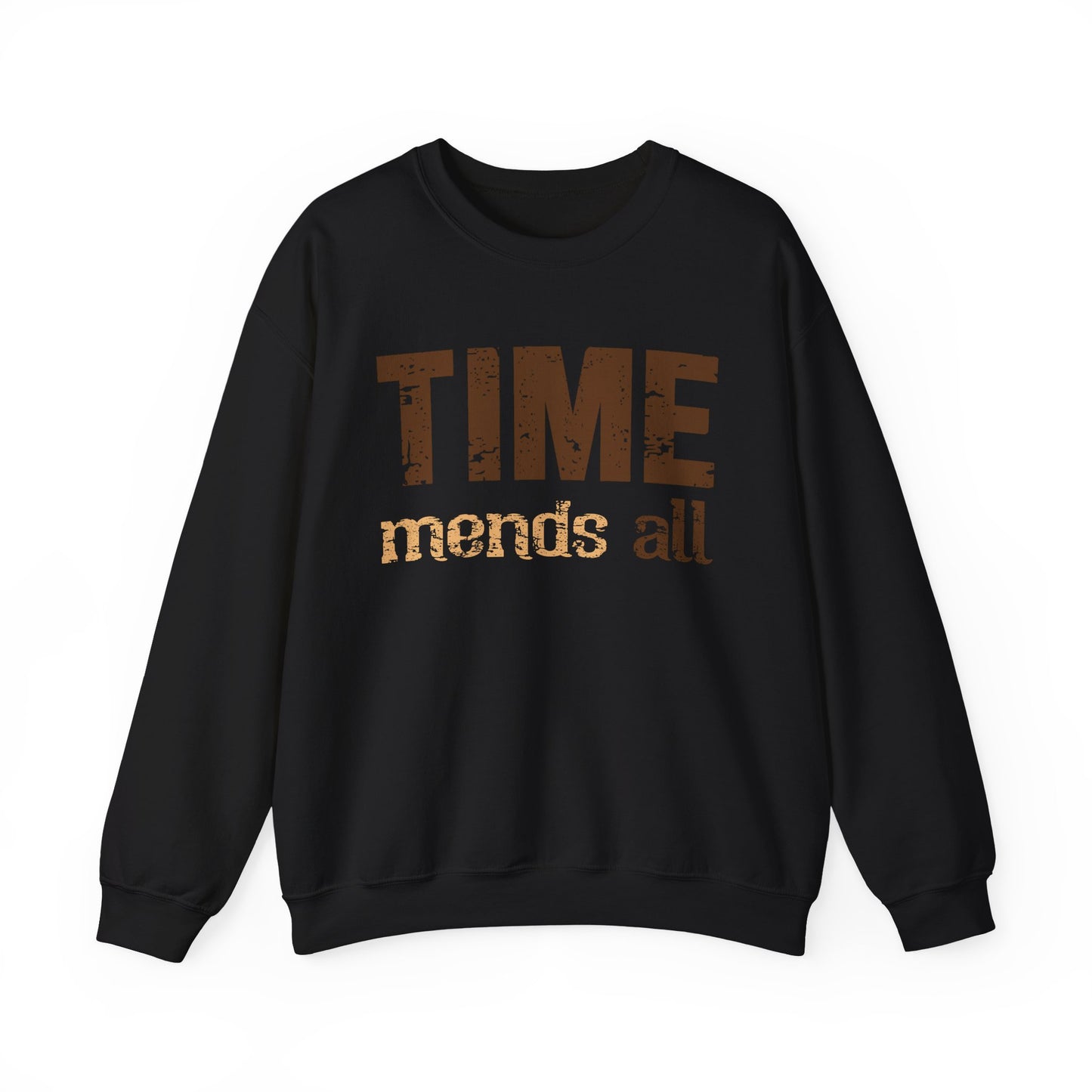 Time mends all Sweatshirt