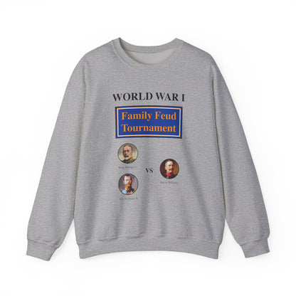 WW1 Family Feud Tournament Sweatshirt