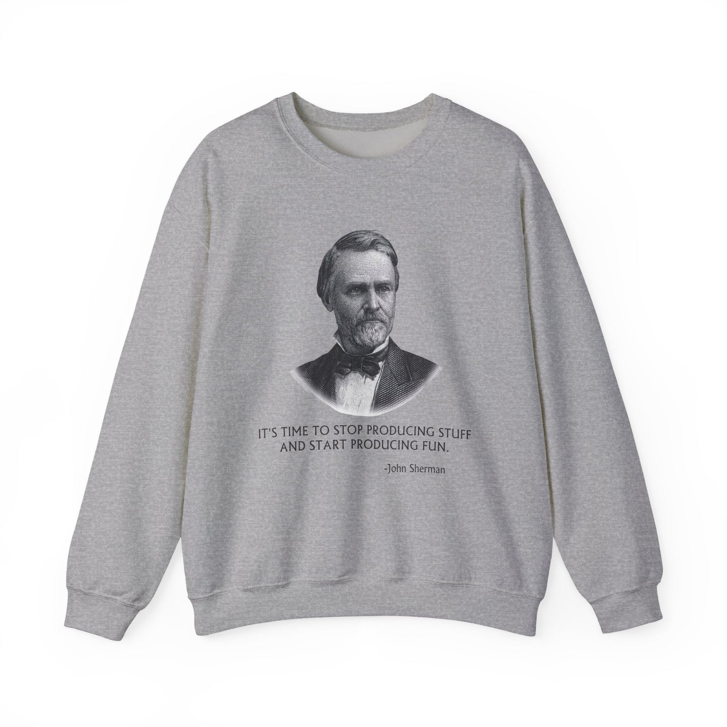 Stop producing stuff Sweatshirts