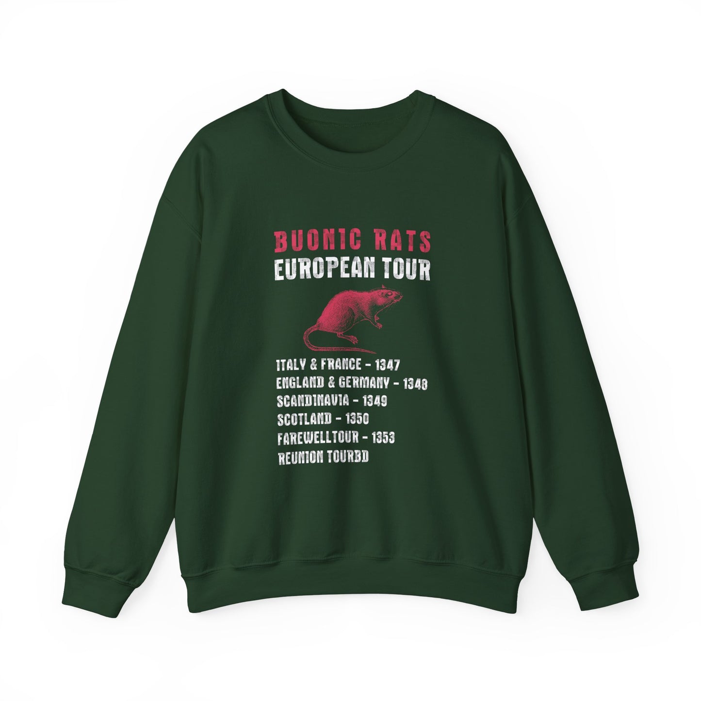 Bubonic Rats World Tour Sweatshirt