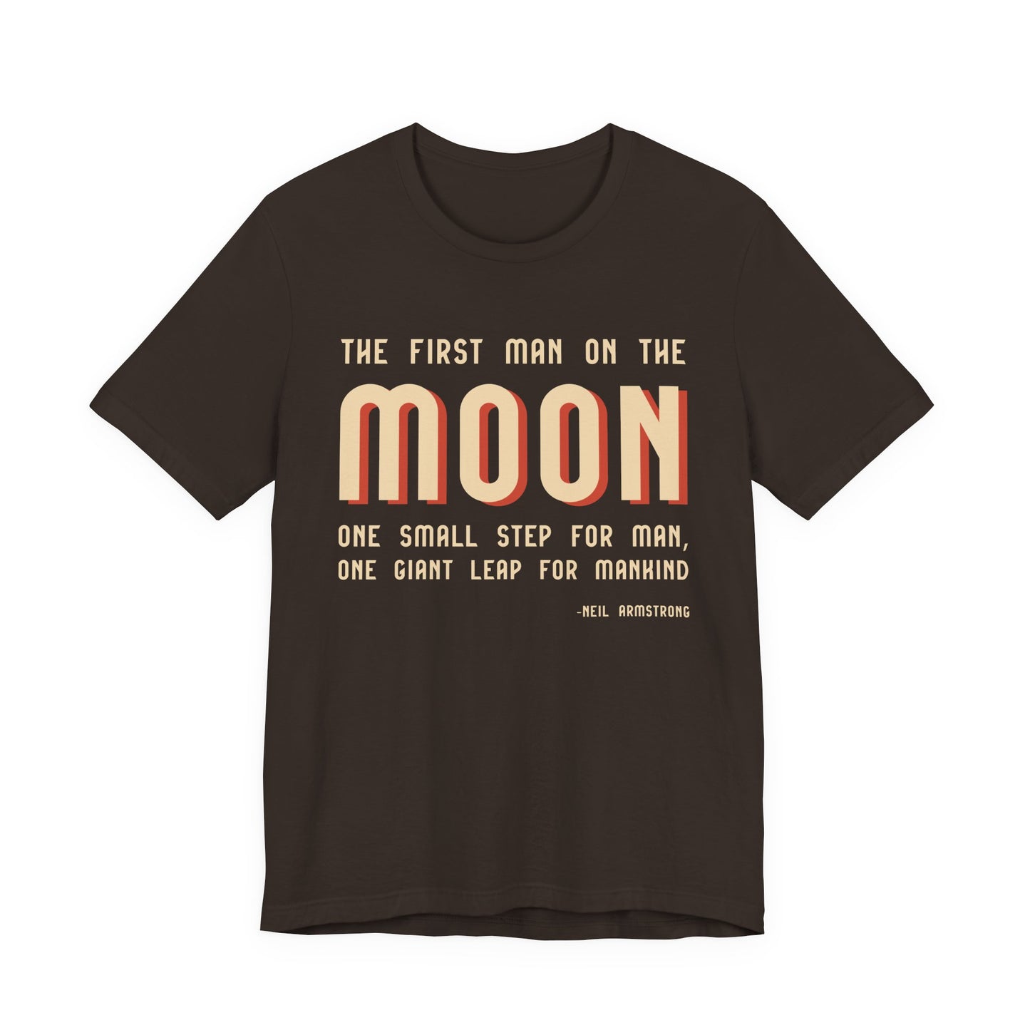 The first man on the moon, Neil Armstrong T-Shirt