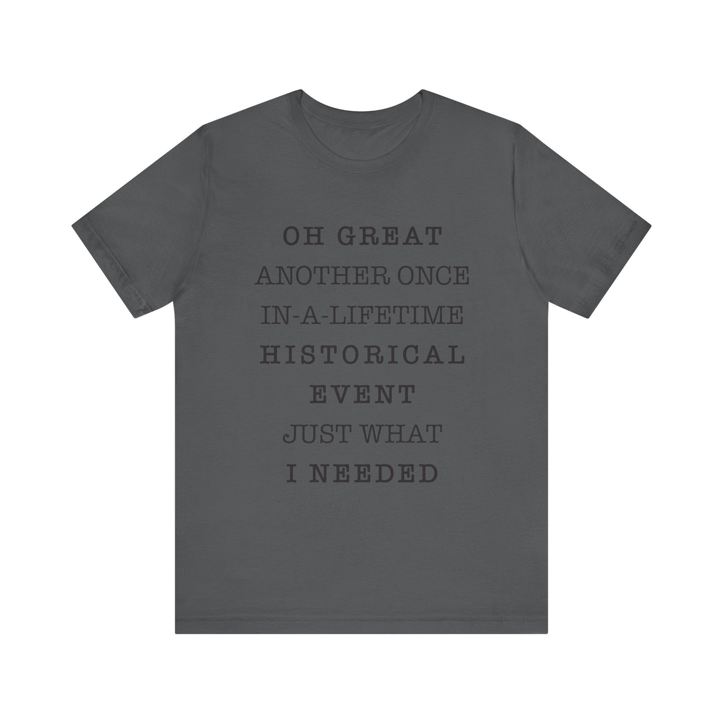 Historical event T-Shirt