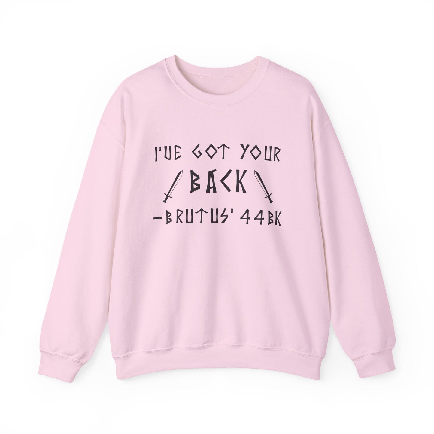 I've Got Your Back Sweatshirts