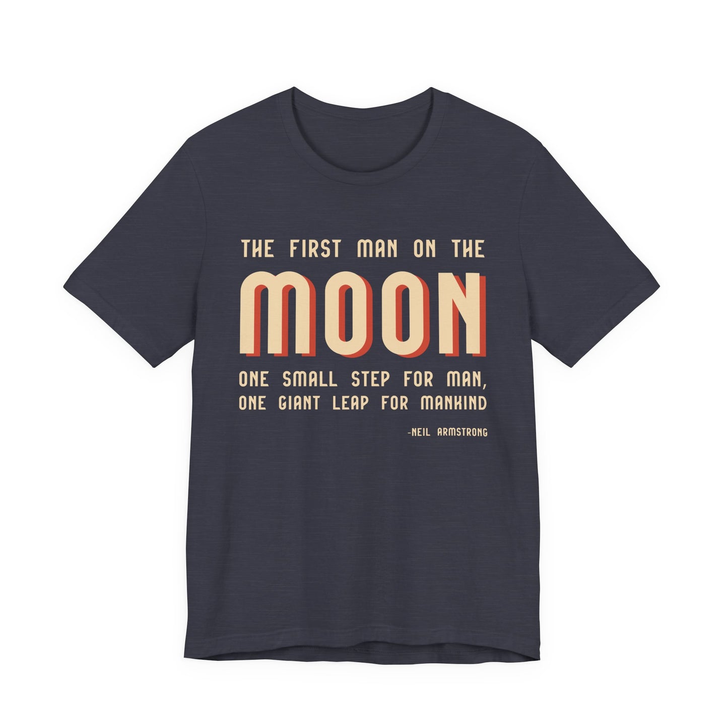 The first man on the moon, Neil Armstrong T-Shirt