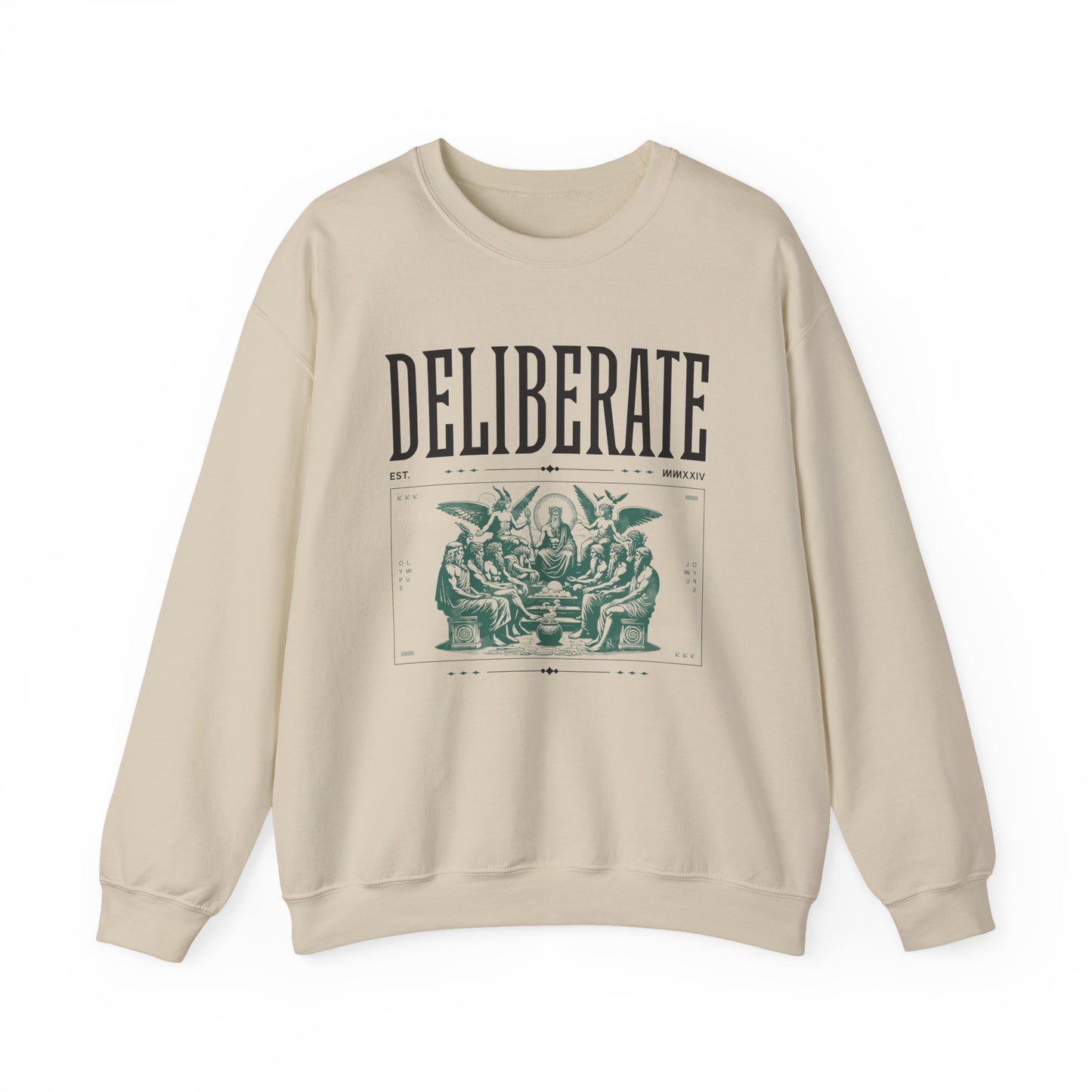 Deliberate Sweatshirts