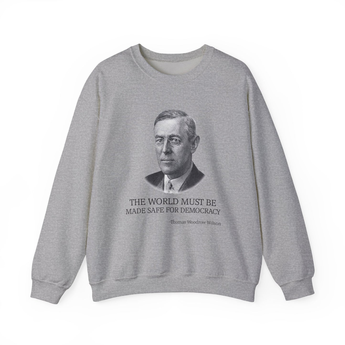 The world must be made safe Sweatshirt