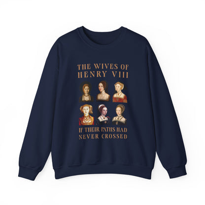 Henry VIII Wives Sweatshirt