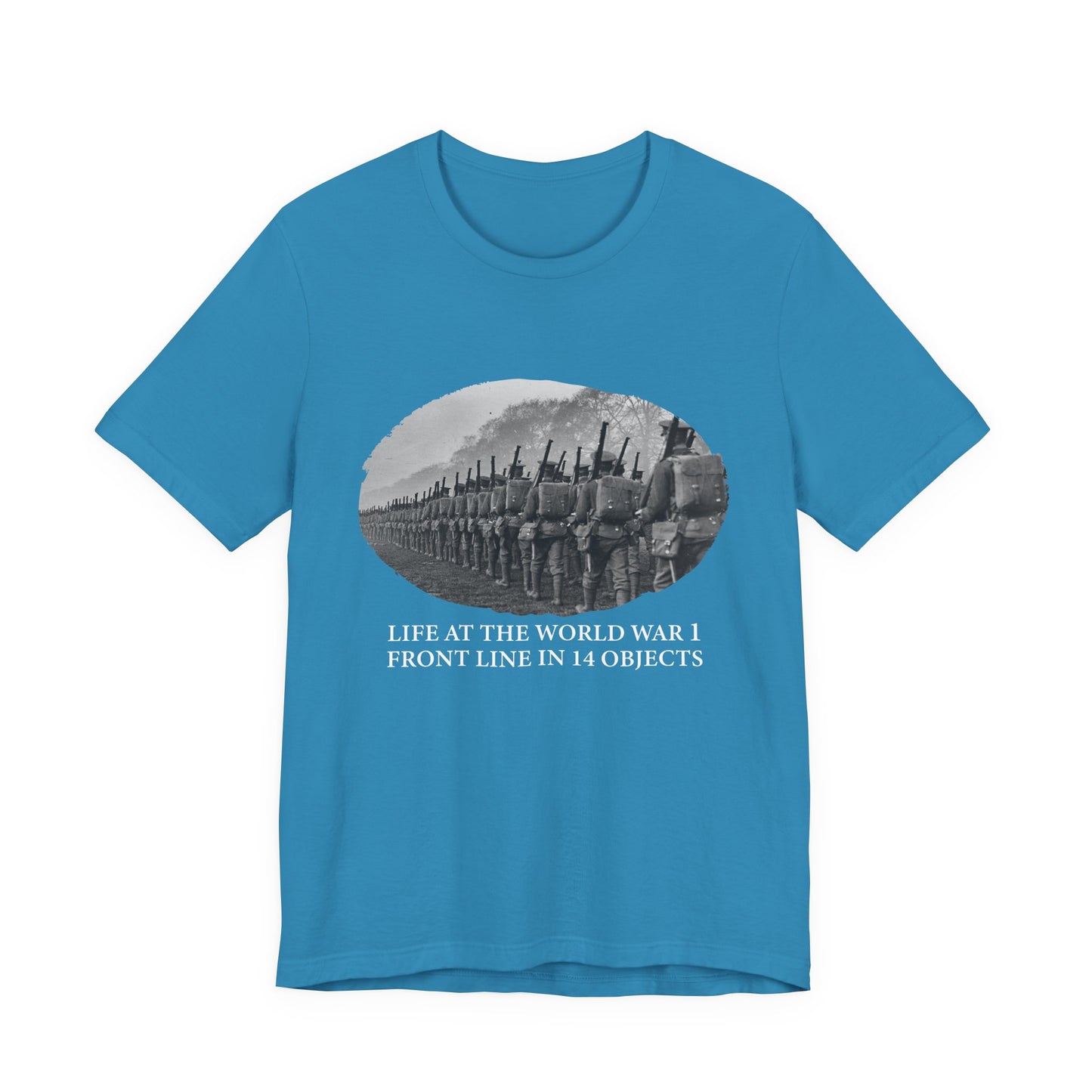 Life At The Front In 14 Objects T-Shirt