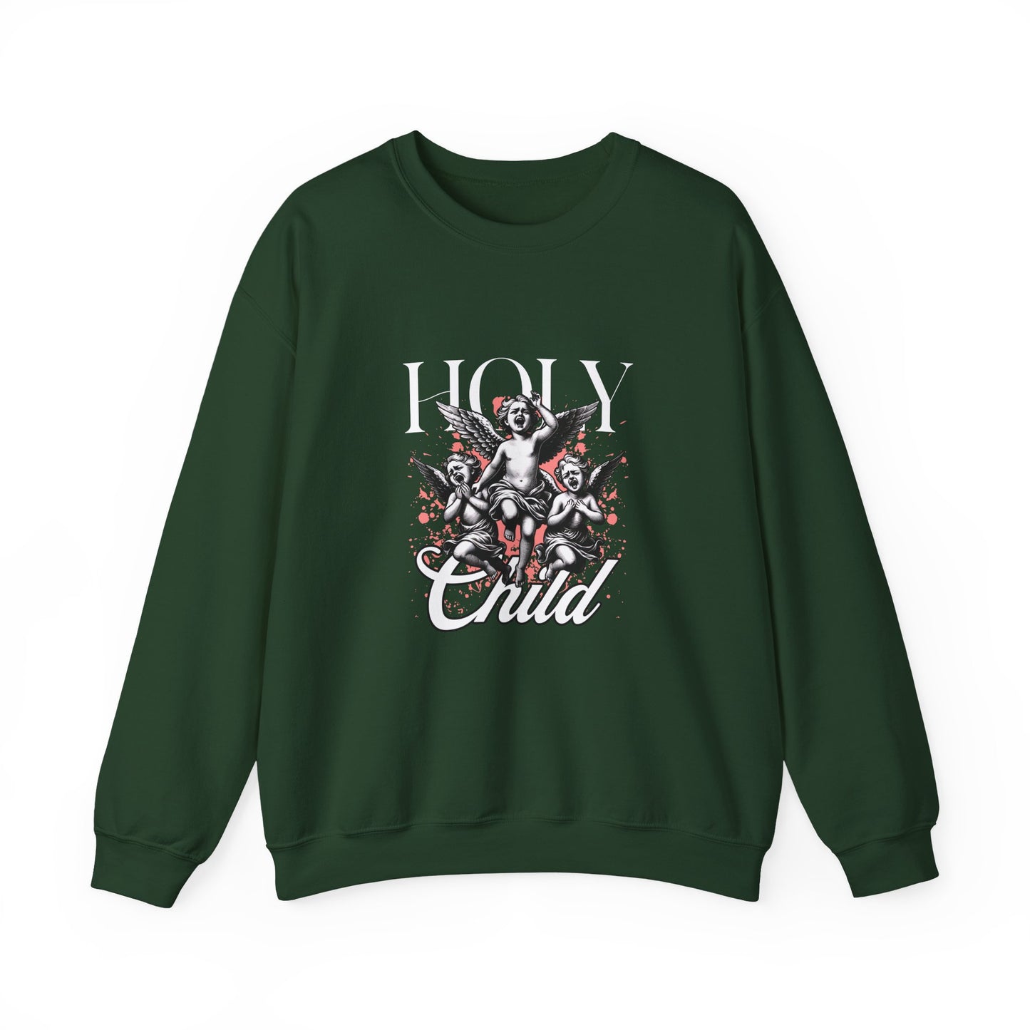 Holy child Sweatshirt