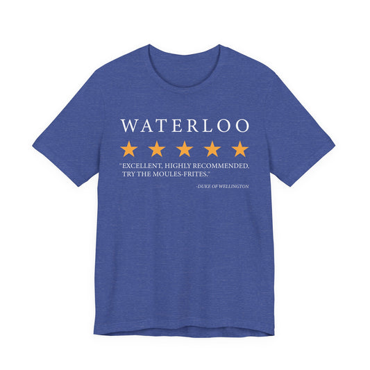 Waterloo Review by the Duke of Wellington T-Shirt
