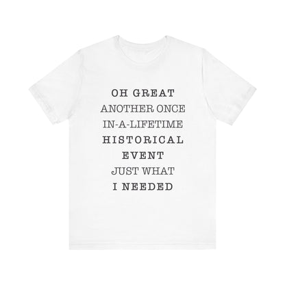 Historical event T-Shirt