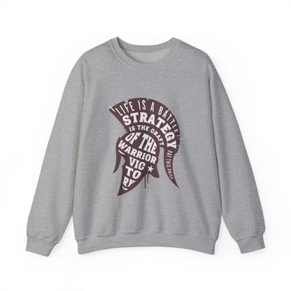 life is a battle strategy sweatshirt