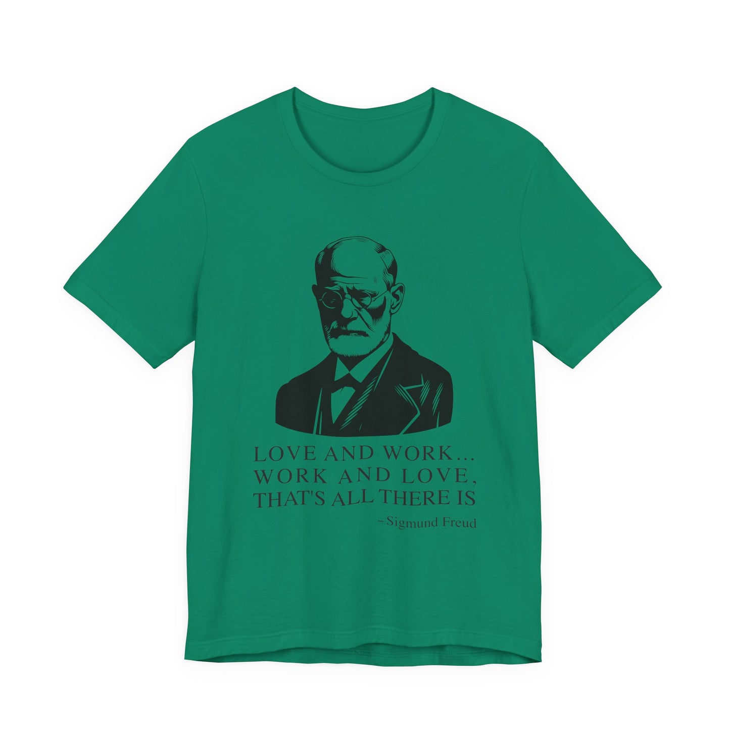 Love and work Sigmund Freud T-Shirt