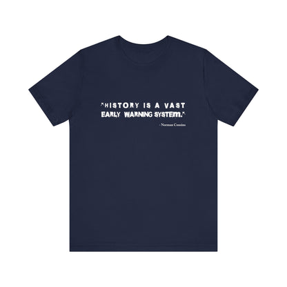 History is a vast T-Shirt