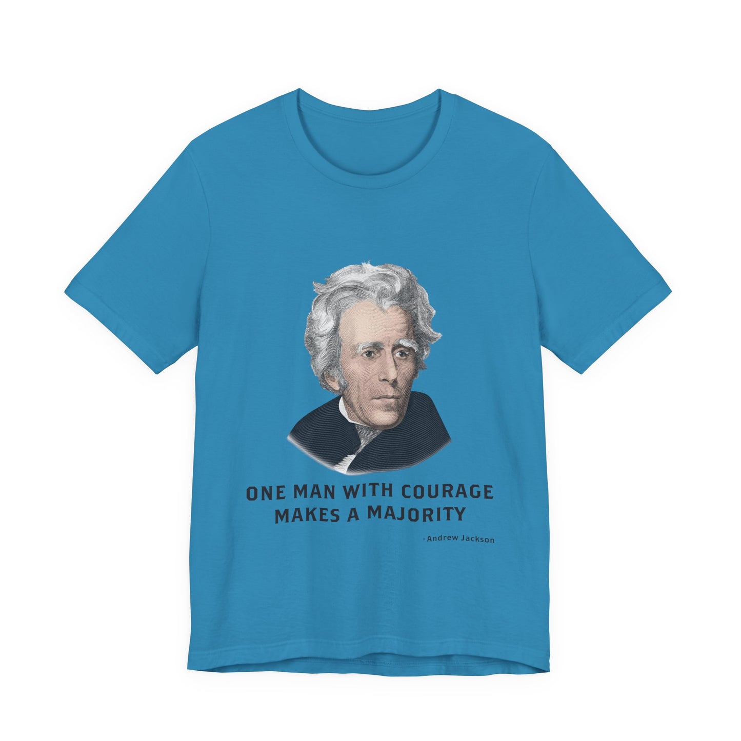 One Man with courage T-Shirt