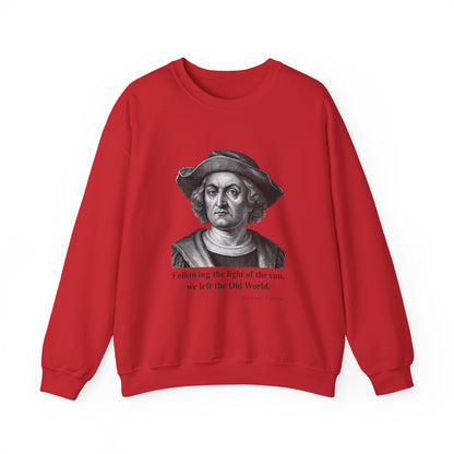 Following the light of the sun Sweatshirts