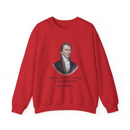 A king without power Sweatshirt