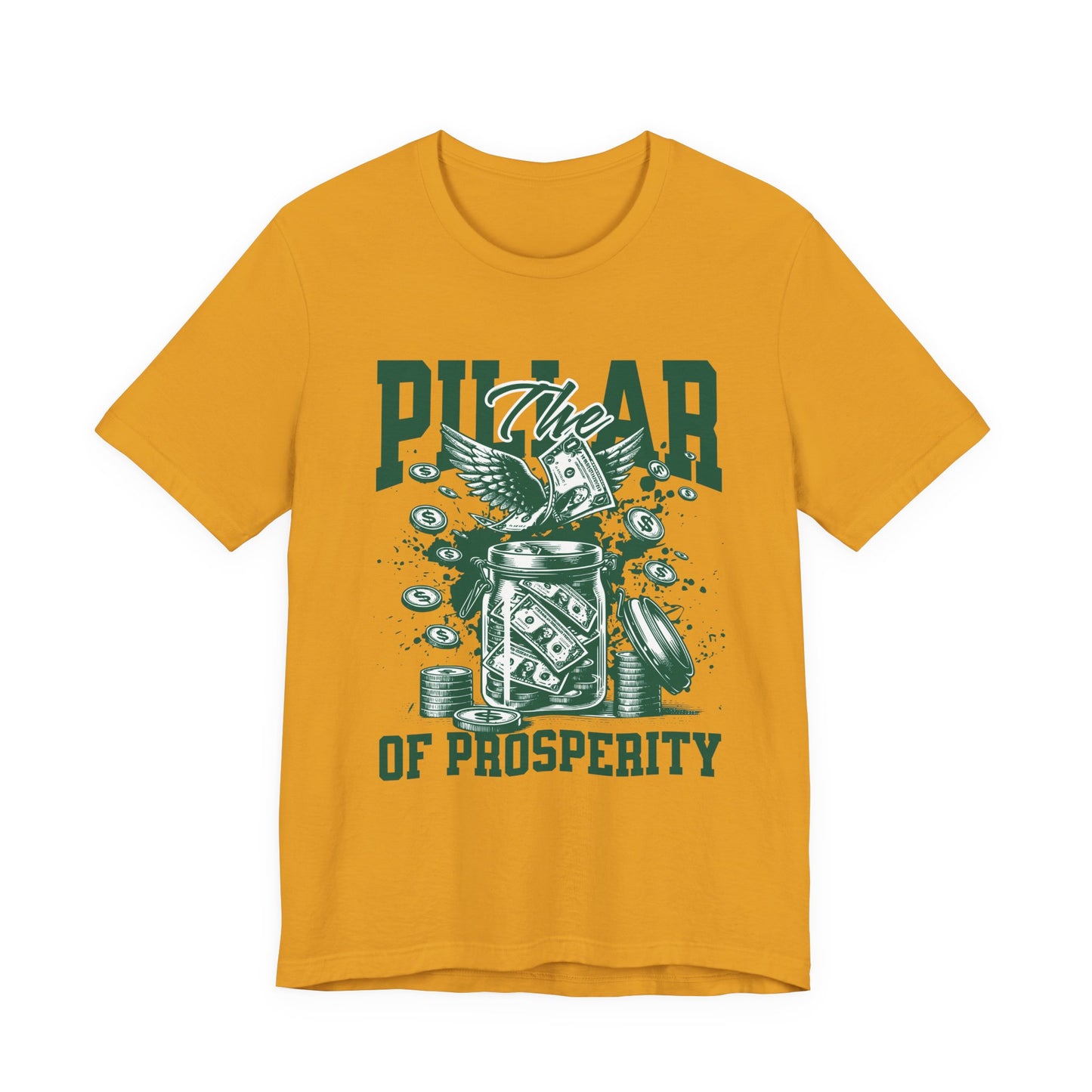 The pillar of Prosperity T-Shirt
