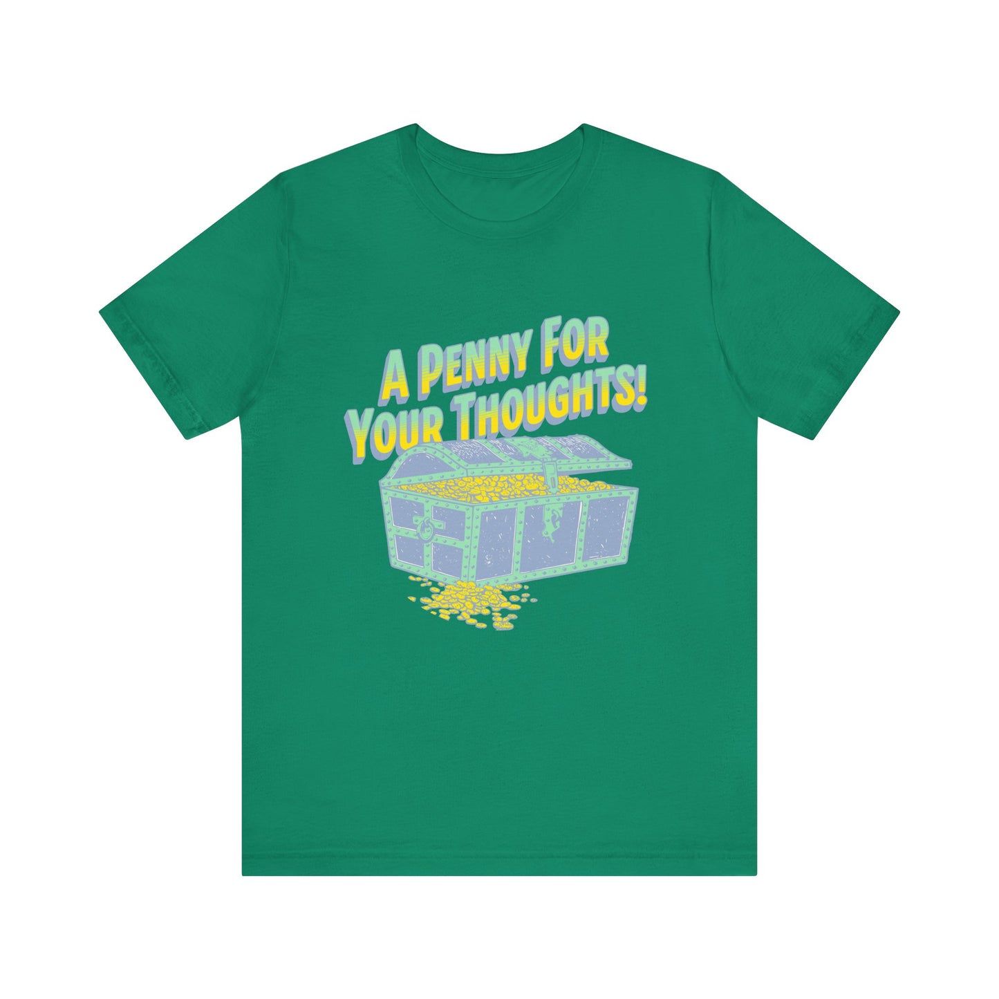A Penny for your thoughts T-Shirt