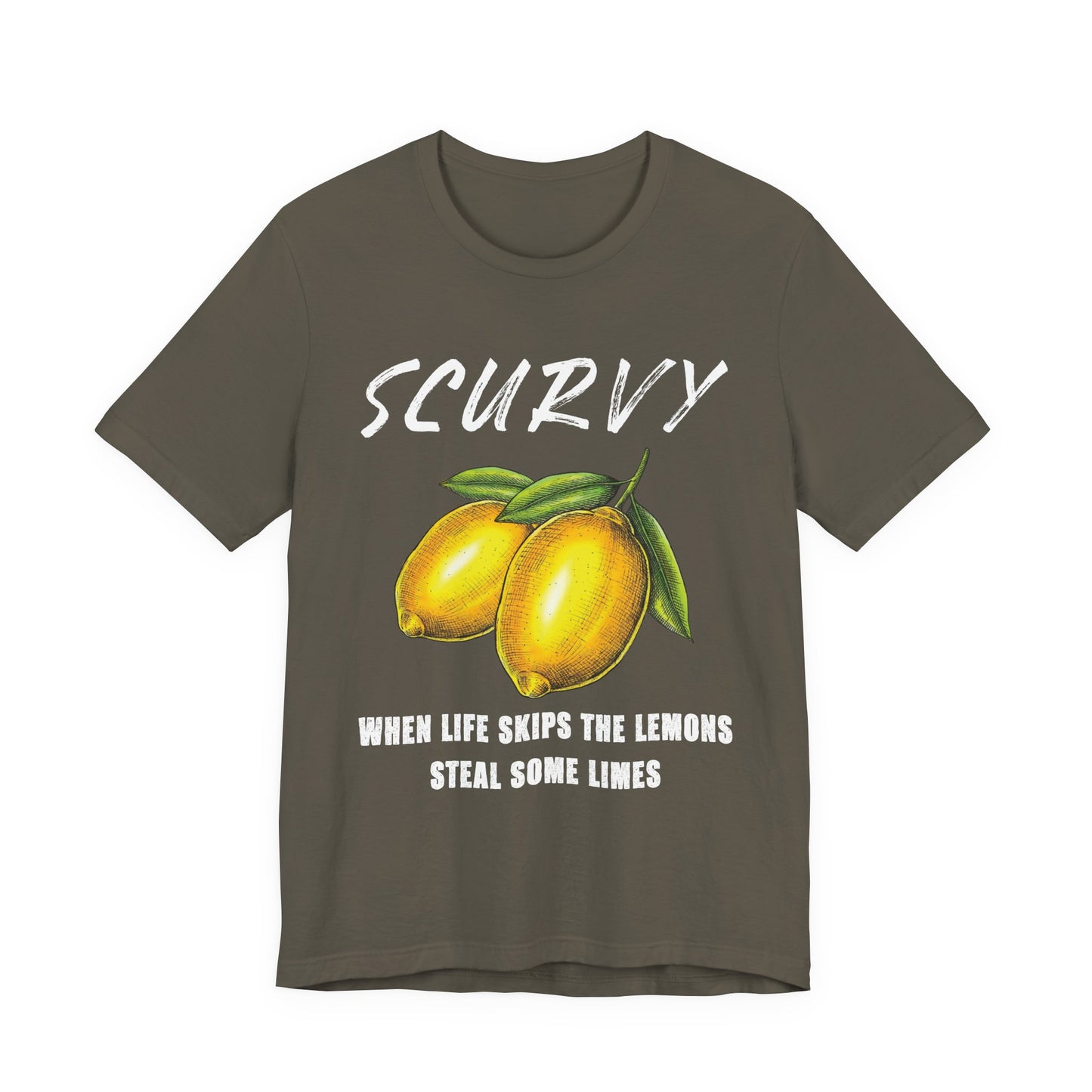 Scurvy When life skips the lemons T-Shirt