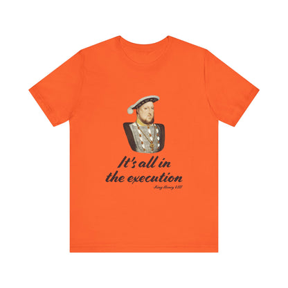 Henry Vlll execution T-Shirt