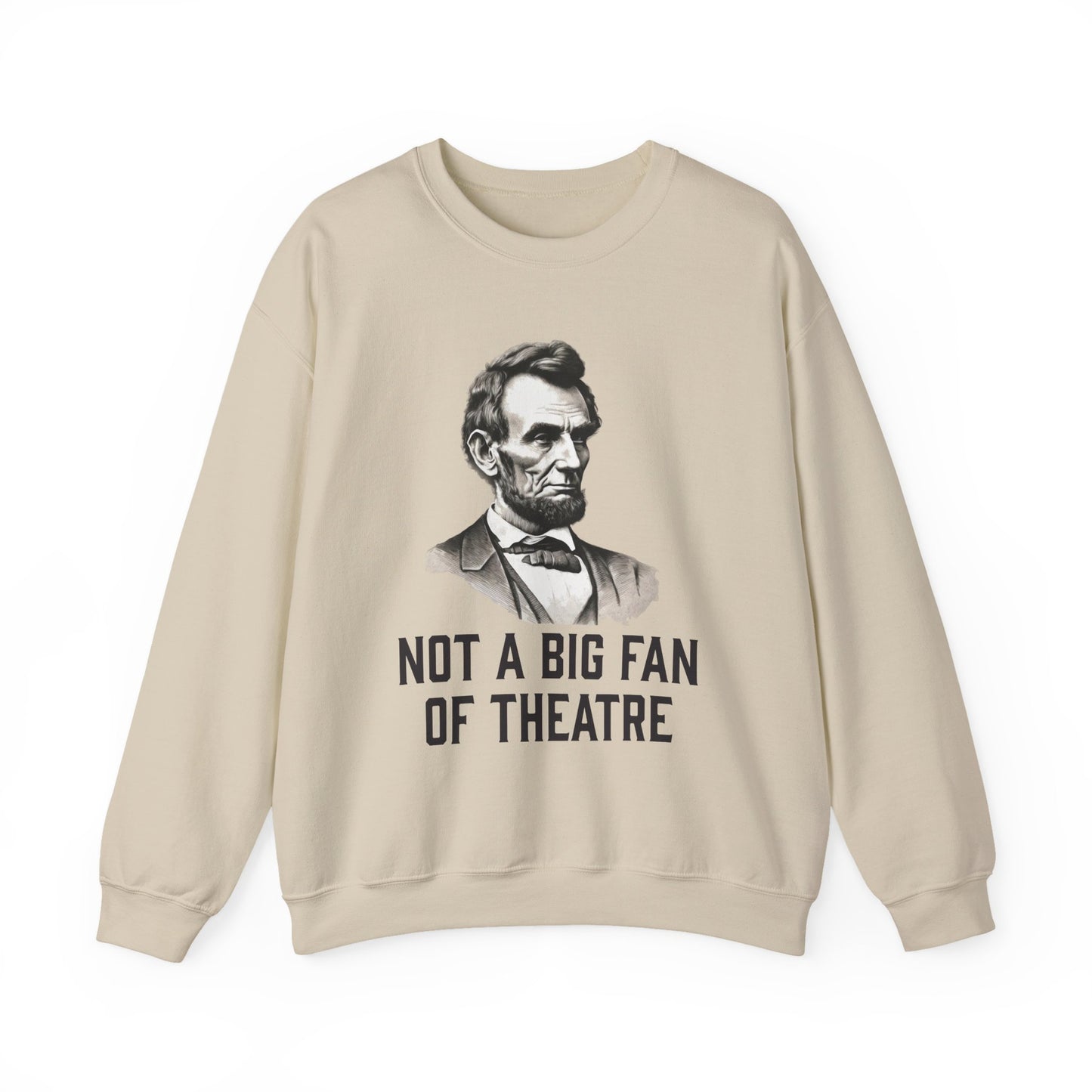 Not A Big Fan Sweatshirt