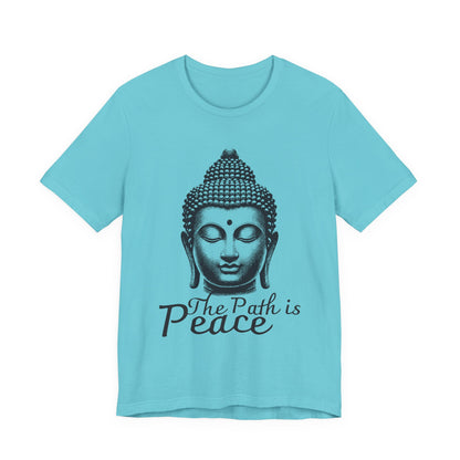 The path is peace Buddha T-Shirt