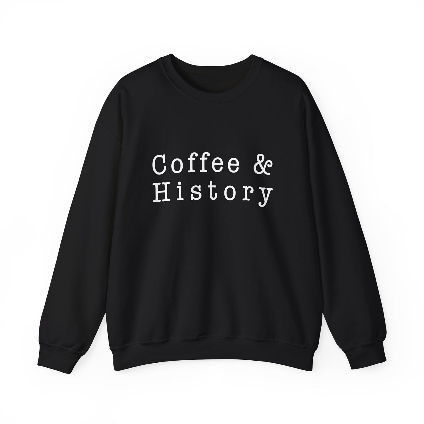 Coffee And History 2, Sweatshirts
