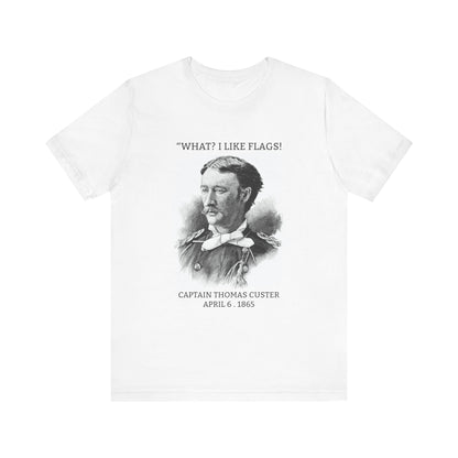 I Like Flags T-Shirt